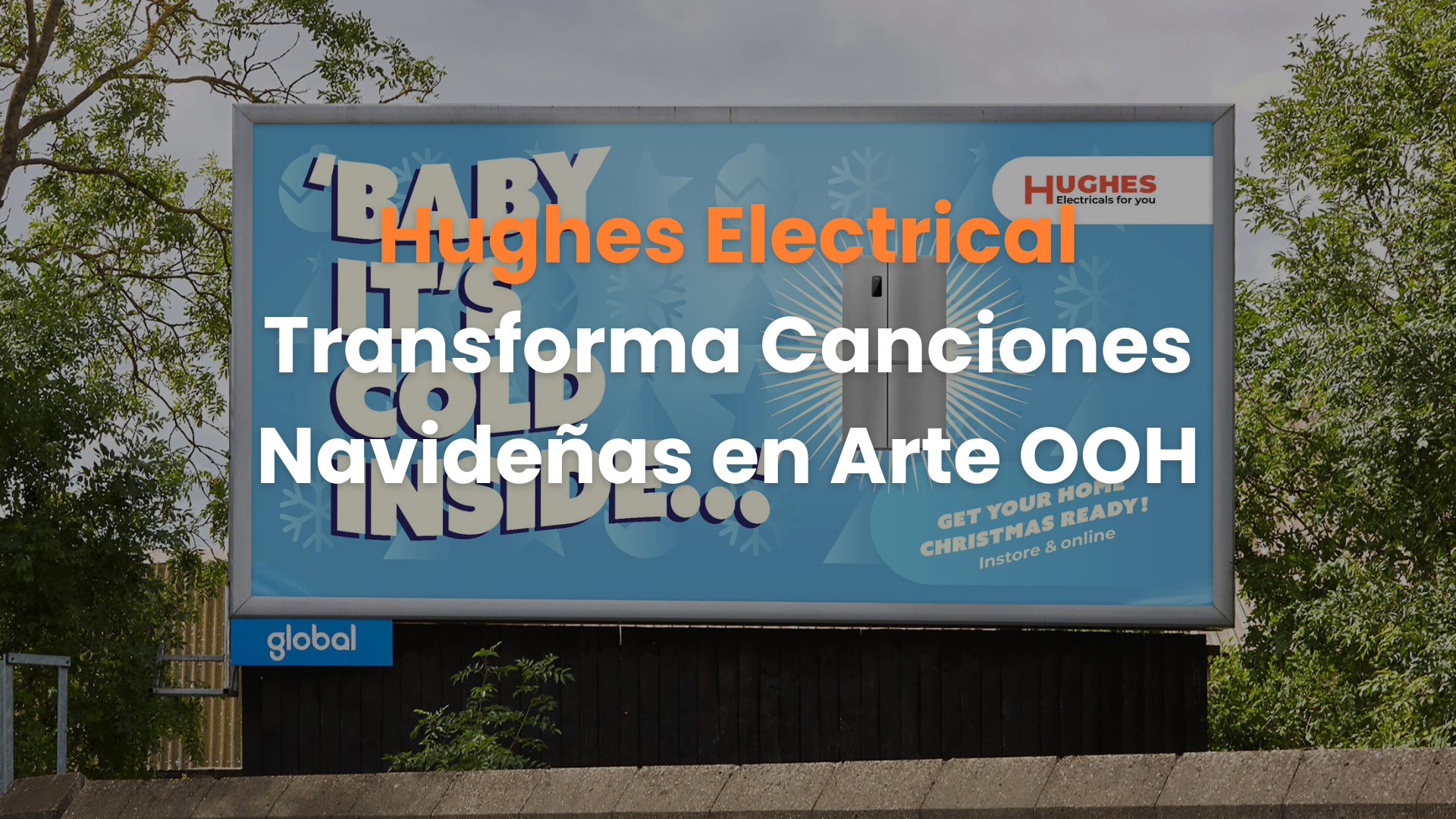 Hughes Electrical Transforma Canciones Navideñas en Arte OOH