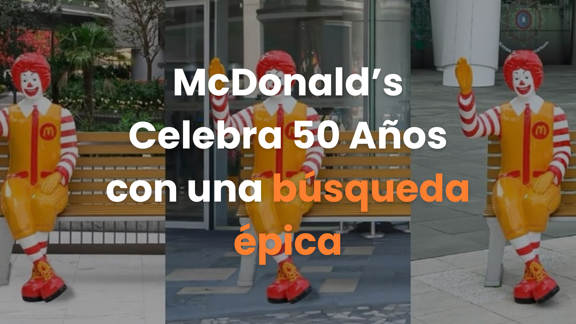 McDonald’s Celebra 50 Años con una búsqueda épica