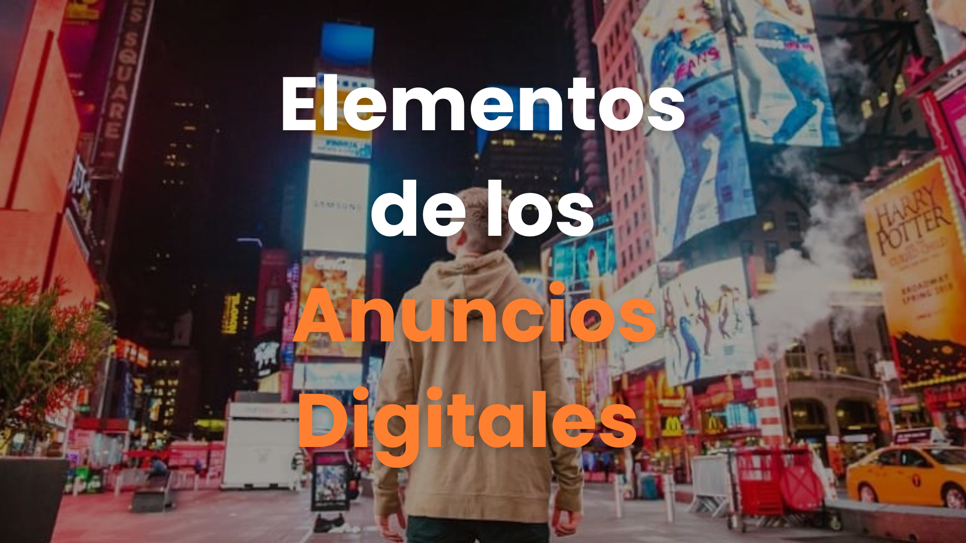 Elementos clave para anuncios en pantallas digitales