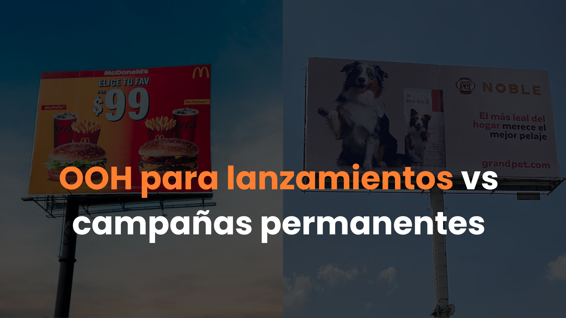 OOH para lanzamientos vs campañas permanentes: cómo decidir cuál necesita tu marca